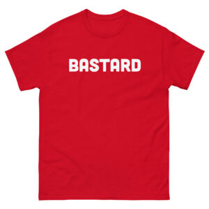 Bastard T-Shirt